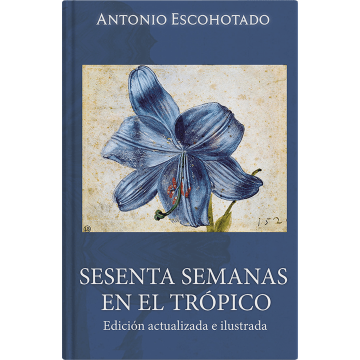 Sesenta semanas en el trópico