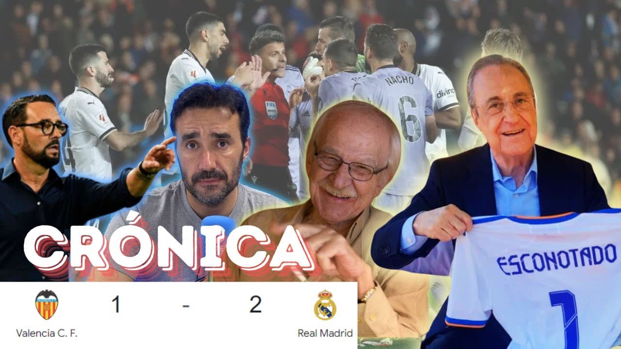 Crónica del Valencia, 1 - Real Madrid, 2, por Antonio Escohotado. La Galerna. Ibiza.